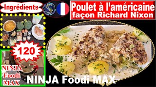 Recette pour NINJA FOODI MAX – Poulet façon Richard Nixon à l’américaine [upl. by Iot829]