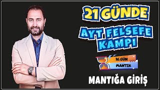 Mantığa Giriş  21 Günde AYT Felsefe Kampı 16Gün  AYT 2025 [upl. by Persian]