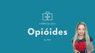 Opióides  Farmacologia [upl. by Griseldis]