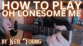 How To Play Oh Lonesome Me Guitar Tutorial [upl. by Edward]