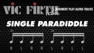 Single Paradiddle Vic Firth Rudiment Playalong [upl. by Ssegrub]