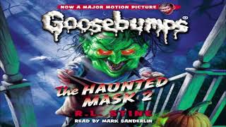 The Haunted Mask 2 Goosebumps  RL Stine [upl. by Filipe]