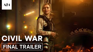 Civil War  Official Final Trailer HD  A24 [upl. by Stinky603]