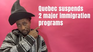 Quebec suspends 2 major immigration programs [upl. by Nura]