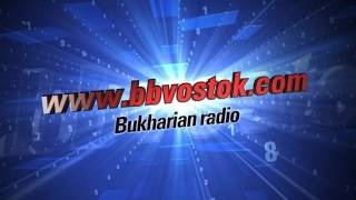 bbvostokcom The Bukharian Radio intro [upl. by Skoorb]