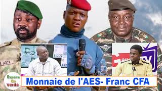 URGENT Franc CFA et la monnaie du Sahel AES La valeur de la monnaie Sahel [upl. by Pinelli101]