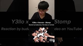 Stomp  Y3llo ft Vannex  reaction by buddyconsy [upl. by Aserehtairam]