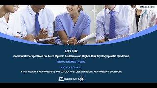 Community Perspectives on Acute Myeloid Leukemia and HigherRisk Myelodysplastic Syndrome [upl. by Yekcaj868]