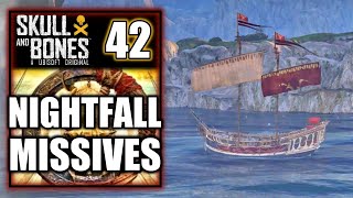 Skull and Bones  Nightfall Missives  Gameplay Walkthrough Part 42 [upl. by Maleki]