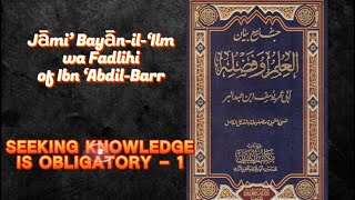 3  Ch Seeking Knowledge is Obligatory Upon Every Muslim [upl. by Gloriane]