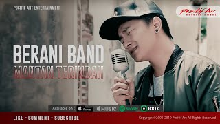 Berani Band  Mantan  Official Video Clip [upl. by Lynnet]