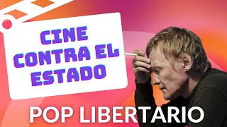 Pop Libertario  EL CINE CONTRA EL ESTADO con Alejo Moreno e Ignacio Medina [upl. by Cyrille]