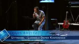 Louis Brittz Aanbiddingsleiers met diep karakter uittreksel  Luidkeels Dieper Konferensie [upl. by Rusert]