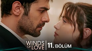 Rüzgarlı Tepe 11 Bölüm  Winds of Love Episode 11 [upl. by Hasty498]