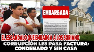 Padre de Wilian Soriano condenado por ladrón y le embargan la casa [upl. by Wera]