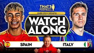 SPAIN vs ITALY EURO 2024 Watchalong Mark GOLDBRIDGE LIVE [upl. by Lynd]