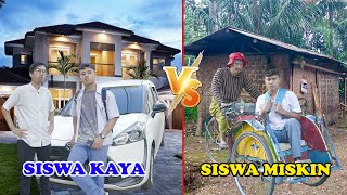 SISWA KAYA VS SISWA MISKIN  Drama Sedih [upl. by Solita]