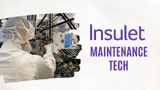 Insulet  Maintenance Tech [upl. by Nodnorb80]