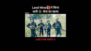 Land Mine 💣 ने किया सारी 🪖 सेना का खात्मा shorts [upl. by Alitta880]