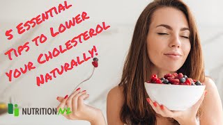 5 Essential Tips to Lower Your Cholesterol Naturally [upl. by Neellok500]