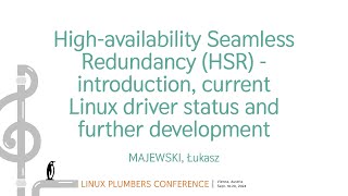 Highavailability Seamless Redundancy HSR  introduction currentLinux driver MAJEWSKI Łukasz [upl. by Procora50]