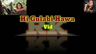 Hi Gulabi Hawa Karaoke Lyrics  ही गुलाबी हवा मराठी  Full Karaoke In Marathi [upl. by Sirromed]