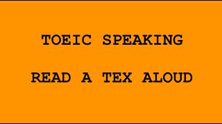 TOEIC SPEAKING  READ A TEXT ALOUD  TEST 05  Q2 [upl. by Eihctir]