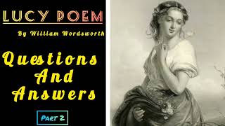 Lucy Poem by William Wordsworth Questions amp Answers Part 2 [upl. by Mateo866]