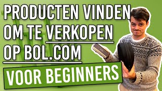 Bolcom Producten Vinden voor Beginners  Product Research 10 [upl. by Schertz190]