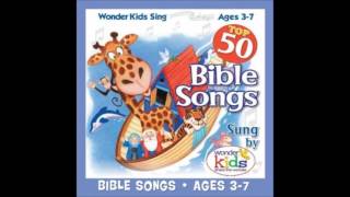 The Wonder Kids  The Top 50 Bible Songs Part 1 [upl. by Zaragoza]