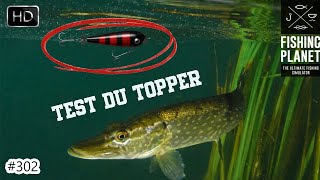 FISHING PLANET 302 ON TEST LA PÊCHE AU TOPPER SUR LES MASKINONGÉS ET LE GRAND BROCHET [upl. by Wendelina]