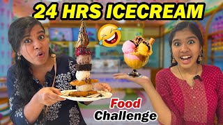 🔥We Ate Only ICECREAM😋 for 24 HRS🍦 Food Challenge Tamil😜  Ammu Times [upl. by Hime]