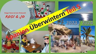 Spanien5 Im Wohnmobil Überwintern Teil 5 Alcazares Narejos Weihnachten [upl. by Anaher]