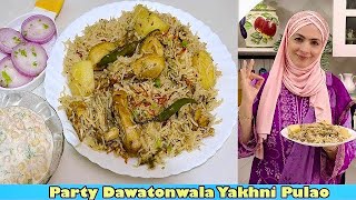 Party Dawatonwala Chicken Yakhni Pulao  Recipe by Cooking with Benazir [upl. by Noryb]