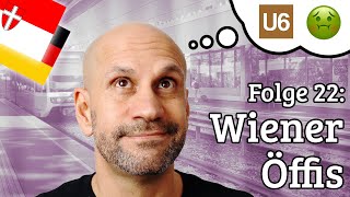 Wienerisch mit Ageh Wirklich  Folge 22 Wiener Öffis [upl. by Leirbaj]