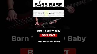 Bon Jovi  Born To Be My Baby  Bass cover with tabs [upl. by Fay]