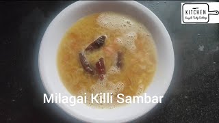 Milagai Killi Sambar  Milagai Sambar  Easy Sambar  Milagai Sambar Recipe [upl. by Leah]