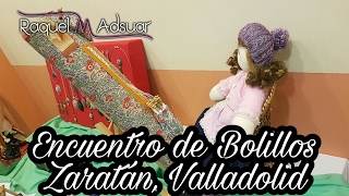 Bolillos Directo  Zaratán Valladolid 180217  Raquel M Adsuar Bolillotuber [upl. by Kinghorn]