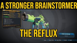 NEVER USE THE BRAINSTORMER AGAIN New Corrosive Version  Borderlands 3 Legendary Reflux Shotgun [upl. by Yanehs]