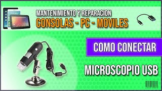 Conectar MICROSCOPIO o CÁMARA USB en móvil 📱 ANDROID  OTG [upl. by Hein]