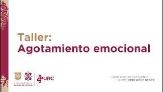 Taller Agotamiento Emocional [upl. by Ruffi]