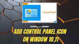 How to Add a Control Panel Icon on Desktop in Window 10 11 [upl. by Llennhoj]