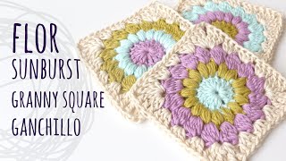 🌻 CÓMO TEJER GRANNY SQUARE FLOR SUNBURST 🌻 Ganchillo  Crochet  Lanas y Ovillos [upl. by Eiramadnil]