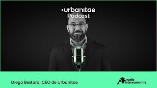 ¿Qué diferencia a Urbanitae de otras plataformas  Urbanitae Podcast [upl. by Meihar]