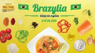 Brazylia bliżej niż myślisz  oferta supermarketu Piotr i Paweł 1117062014 [upl. by Araccot655]