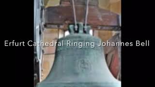 Erfurt Cathedral Ringing Johannes Bell [upl. by Mezoff]