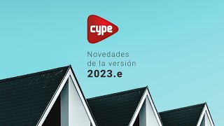 WEBINAR Novedades de la versión 2023e de CYPE [upl. by Roxanna]