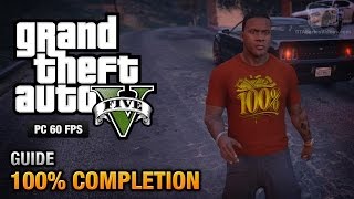 GTA 5  100 Completion Guide [upl. by Ule]