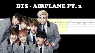 BTS  Airplane pt 2 Easy Guitar Tabs Tutorial [upl. by Yuri]