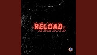 RELOAD [upl. by Lukey]